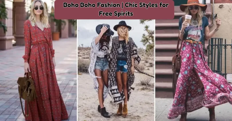 boho boho fashion chic styles for free spirits